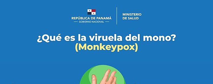 Primer caso de la viruela símica llega a Panamá